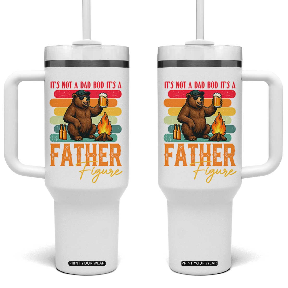 Funny Bear Dad Tumbler With Handle It Is Not A Dad Bod It Is A Father Figure TS12 One Size: 40 oz White Print Your Wear