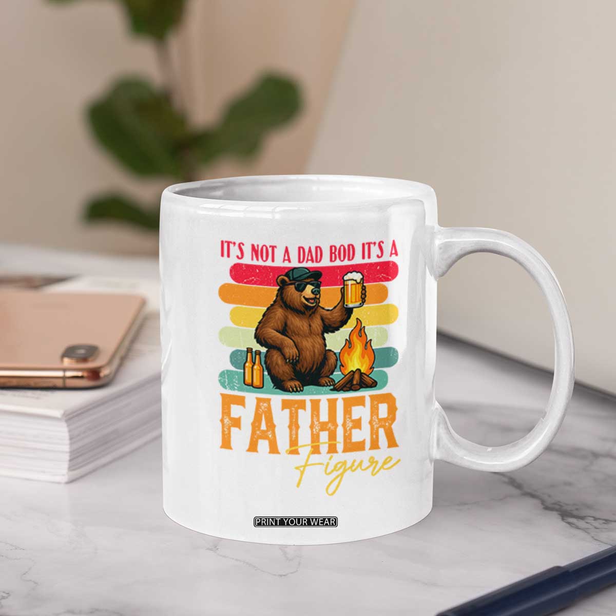 Funny Bear Dad Coffee Mug It Is Not A Dad Bod It Is A Father Figure TS12 Print Your Wear