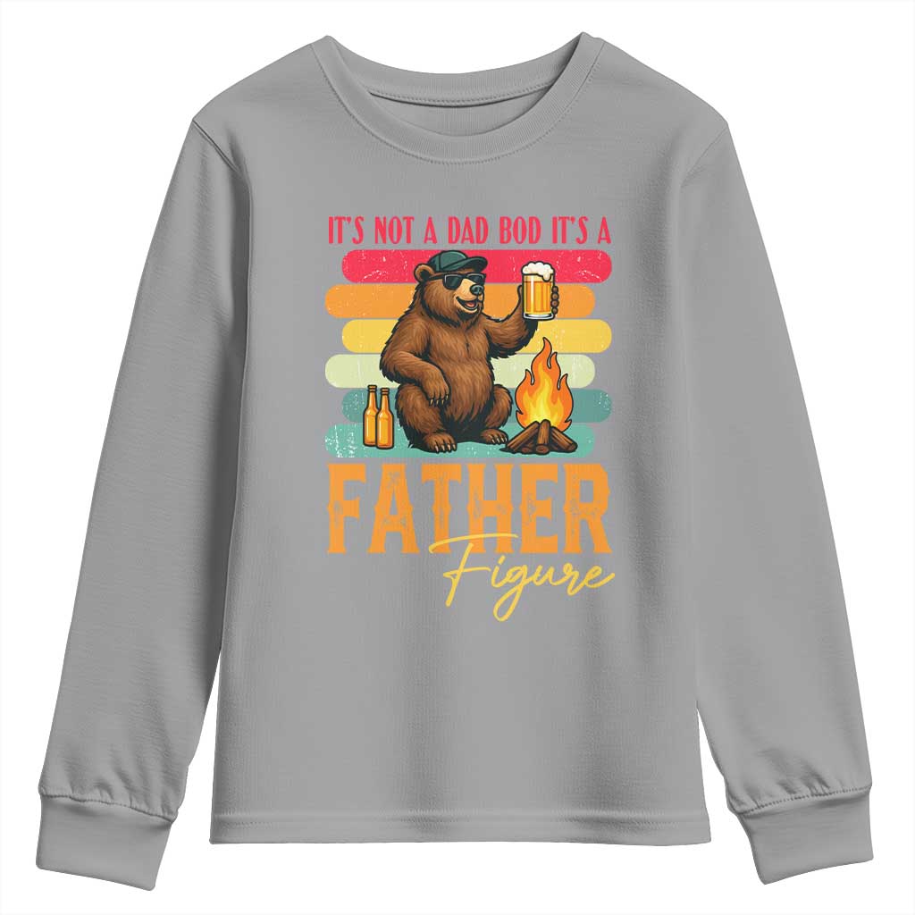 Funny Bear Dad Youth Sweatshirt It Is Not A Dad Bod It Is A Father Figure TS12 Sport Gray Print Your Wear
