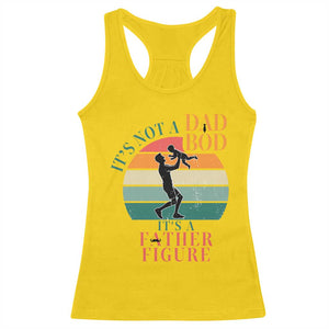 It Is Not A Dad Bod It Is A Father Figure Racerback Tank Top Funny Dad Saying TS12 Daisy Print Your Wear