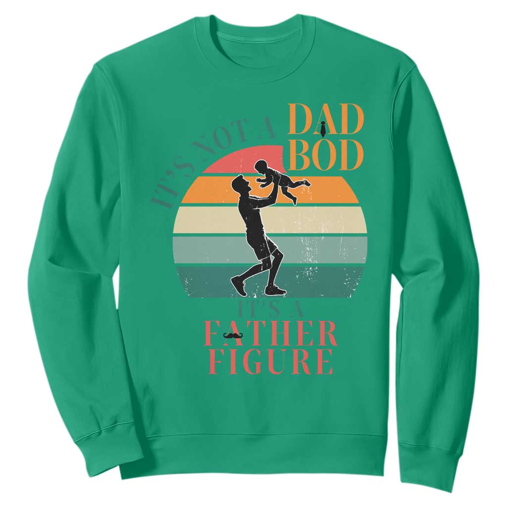 It Is Not A Dad Bod It Is A Father Figure Sweatshirt Funny Dad Saying TS12 Irish Green Print Your Wear
