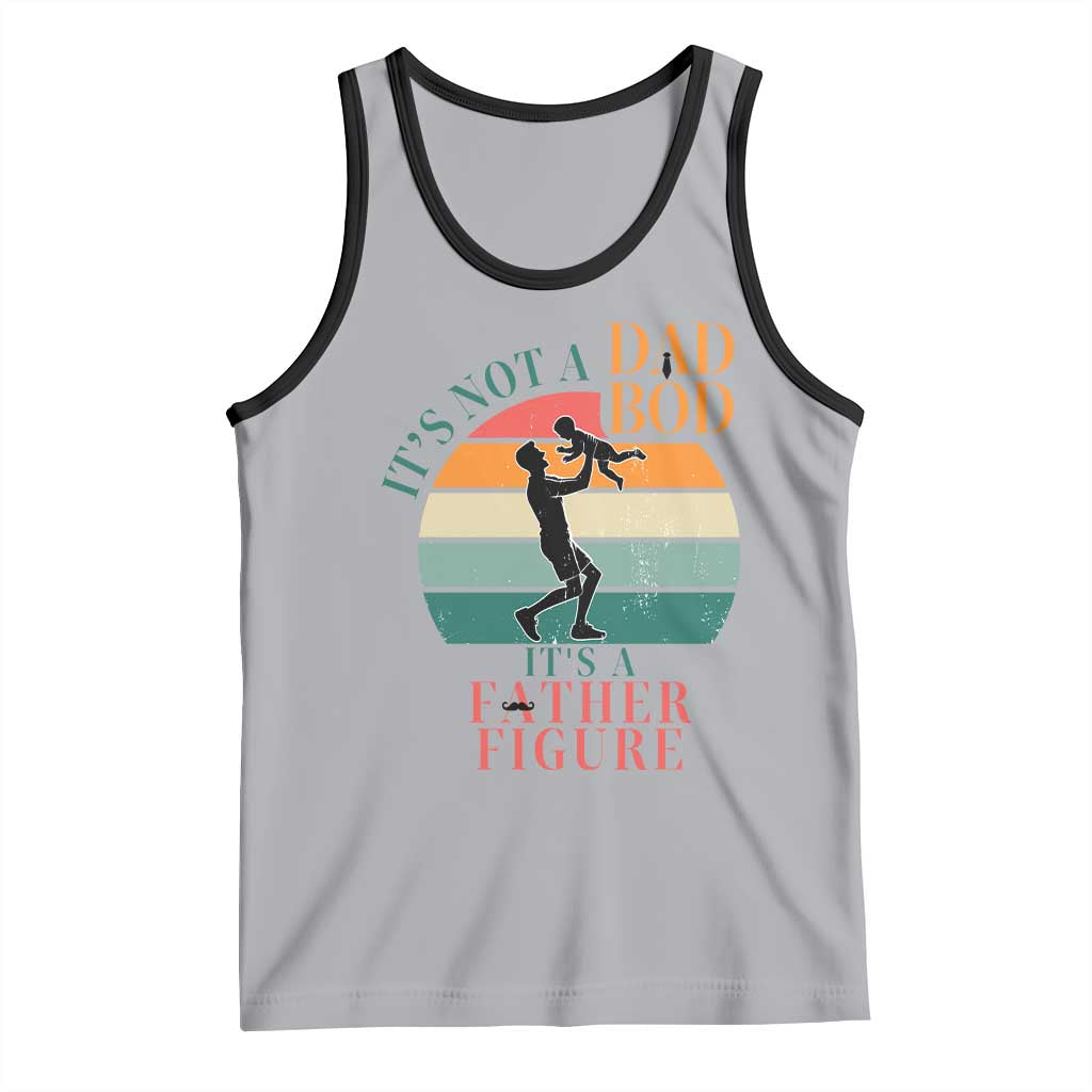 It Is Not A Dad Bod It Is A Father Figure Tank Top Funny Dad Saying TS12 Athletic Heather Black Print Your Wear