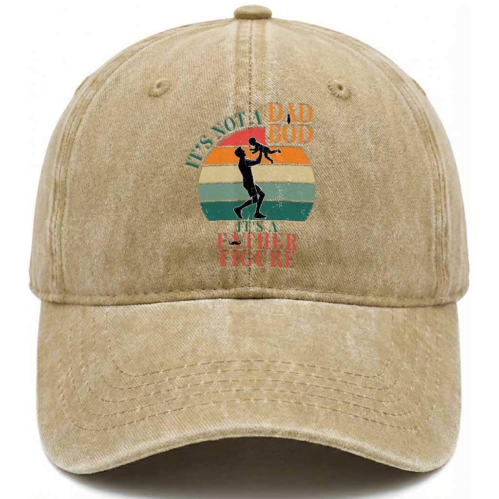It Is Not A Dad Bod It Is A Father Figure Washed Cotton Baseball Cap Funny Dad Saying TS12 Print Your Wear