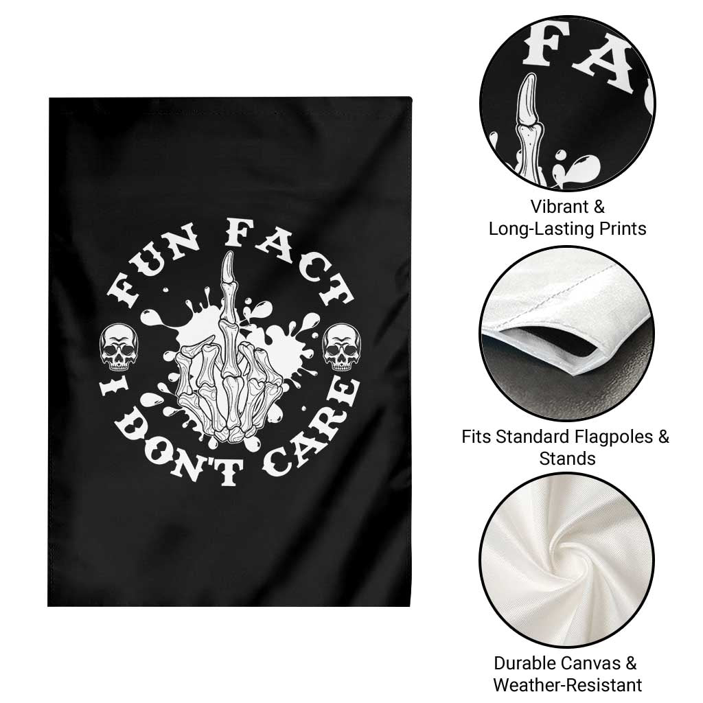 Dark Humor Skeleton Fun Fact I Do Not Care Vibe Garden Flag TS12 Print Your Wear