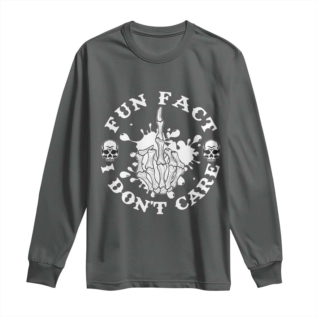 Dark Humor Skeleton Fun Fact I Do Not Care Vibe Long Sleeve Shirt TS12 Dark Heather Print Your Wear