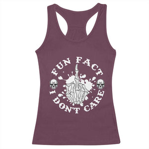 Dark Humor Skeleton Fun Fact I Do Not Care Vibe Racerback Tank Top TS12 Maroon Print Your Wear