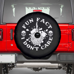 Dark Humor Skeleton Fun Fact I Do Not Care Vibe Spare Tire Cover TS12 Black Print Your Wear