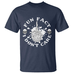 Dark Humor Skeleton Fun Fact I Do Not Care Vibe T Shirt TS12 Navy Print Your Wear