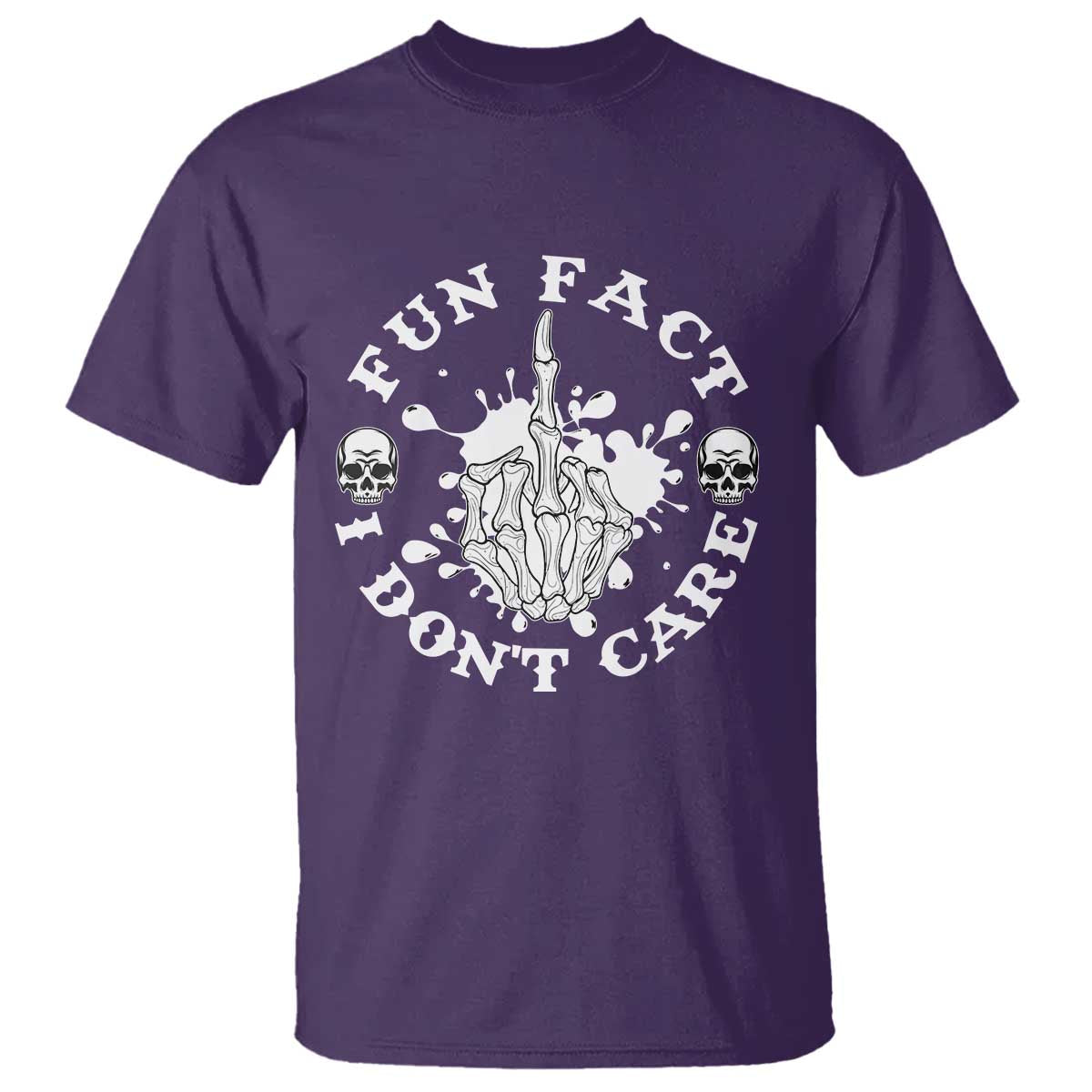 Dark Humor Skeleton Fun Fact I Do Not Care Vibe T Shirt TS12 Purple Print Your Wear