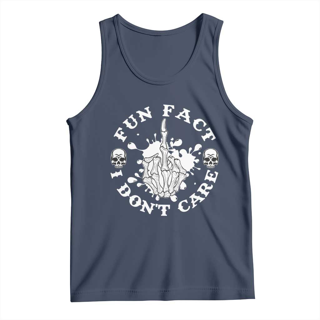 Dark Humor Skeleton Fun Fact I Do Not Care Vibe Tank Top TS12 Navy Print Your Wear