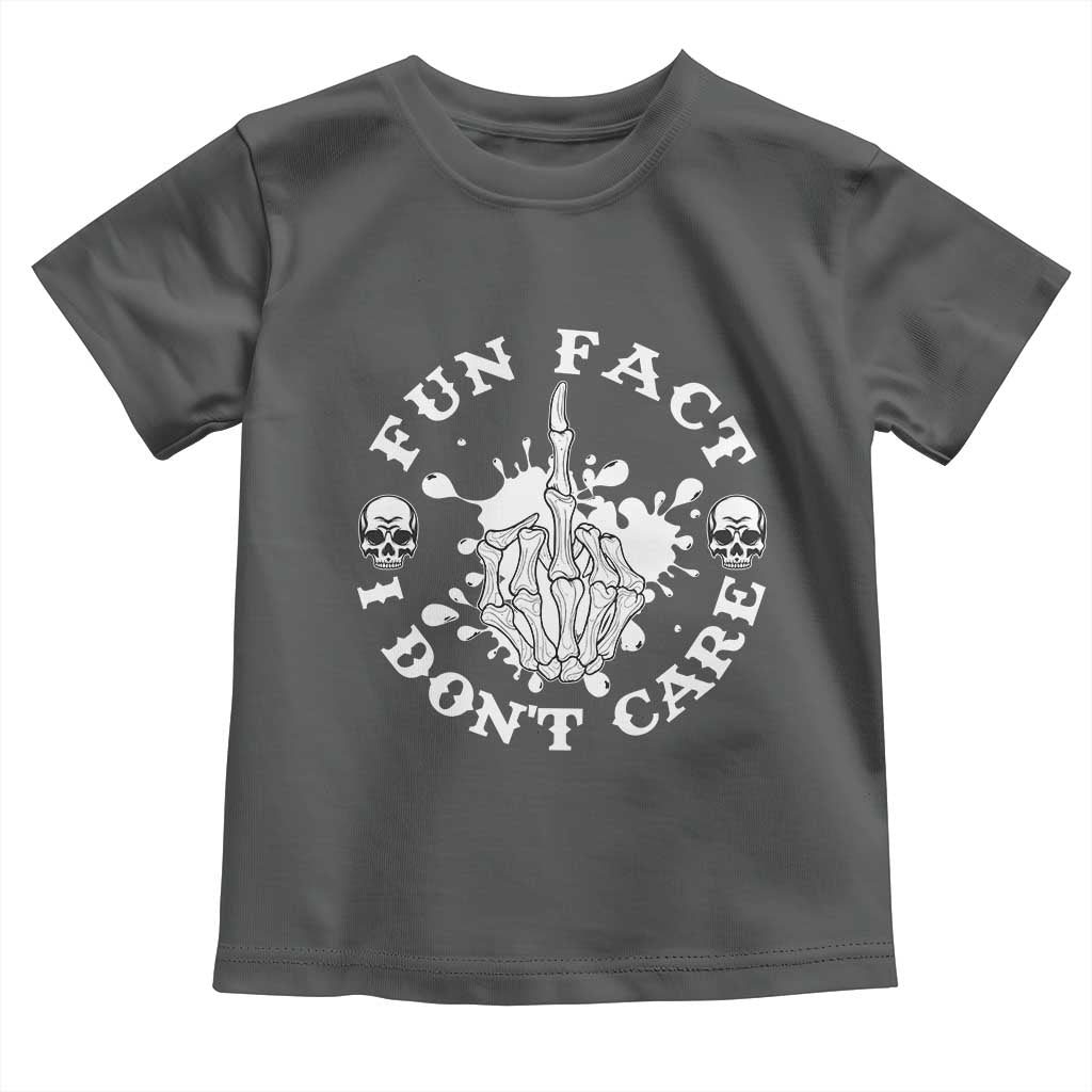 Dark Humor Skeleton Fun Fact I Do Not Care Vibe Toddler T Shirt TS12 Dark Heather Print Your Wear