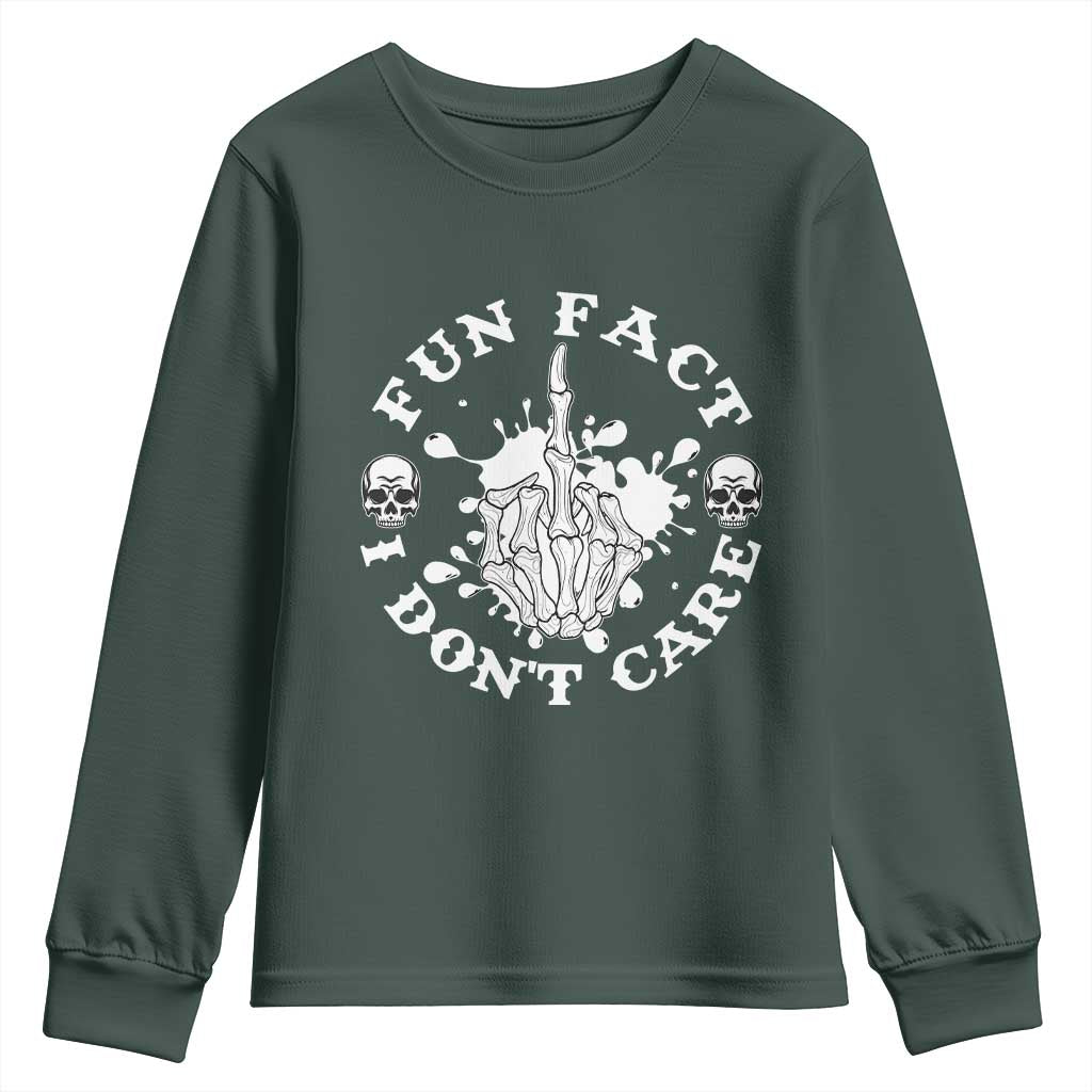 Dark Humor Skeleton Fun Fact I Do Not Care Vibe Youth Sweatshirt TS12 Dark Forest Green Print Your Wear