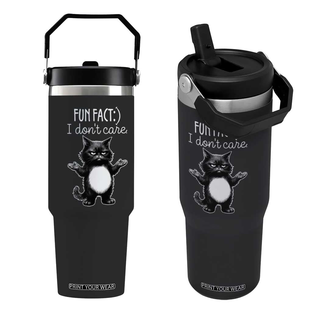 Funny Cat Lover Flip Straw Tumbler Fun Fact I Do Not Care Quote TS12 One Size: 30 oz Black Print Your Wear