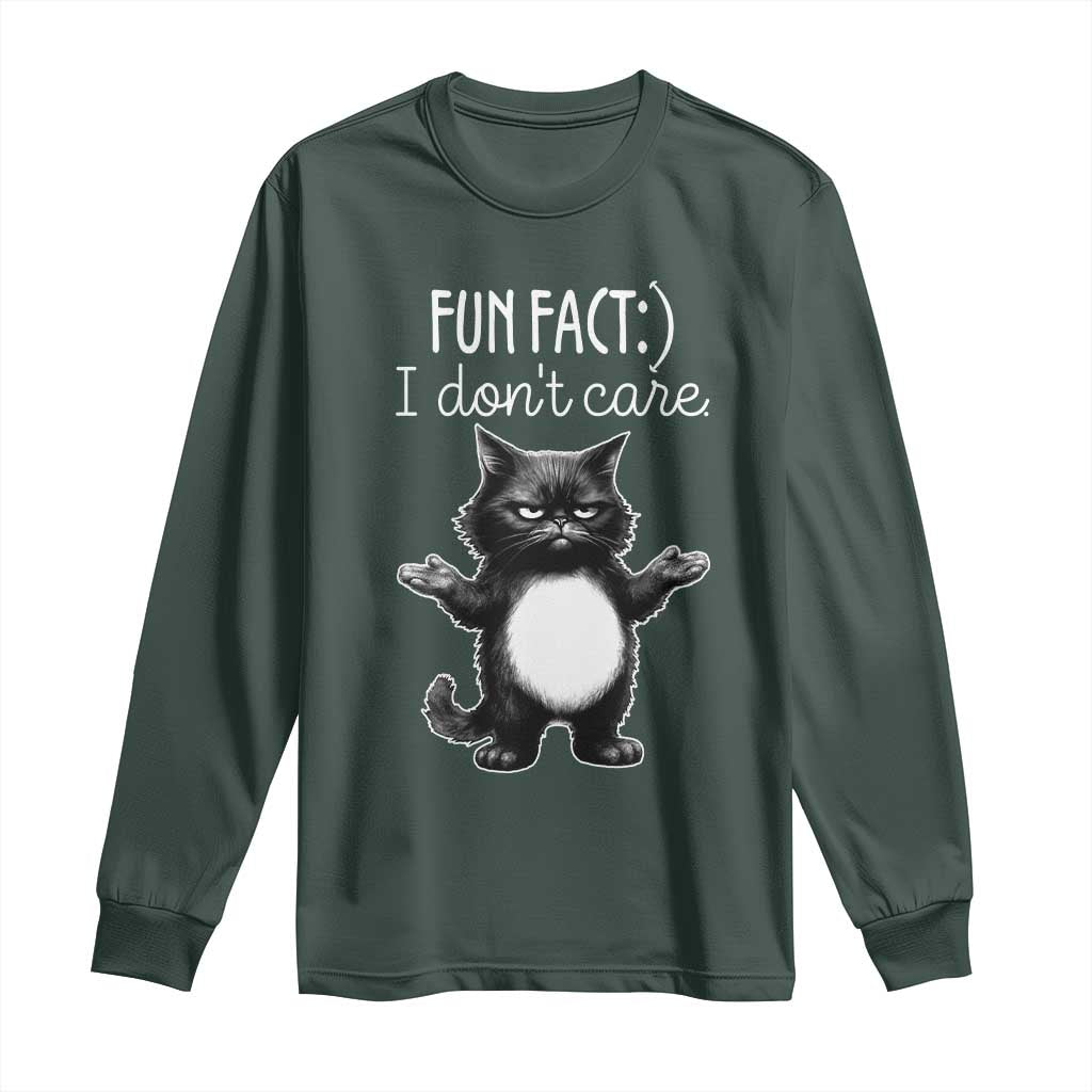 Funny Cat Lover Long Sleeve Shirt Fun Fact I Do Not Care Quote TS12 Dark Forest Green Print Your Wear