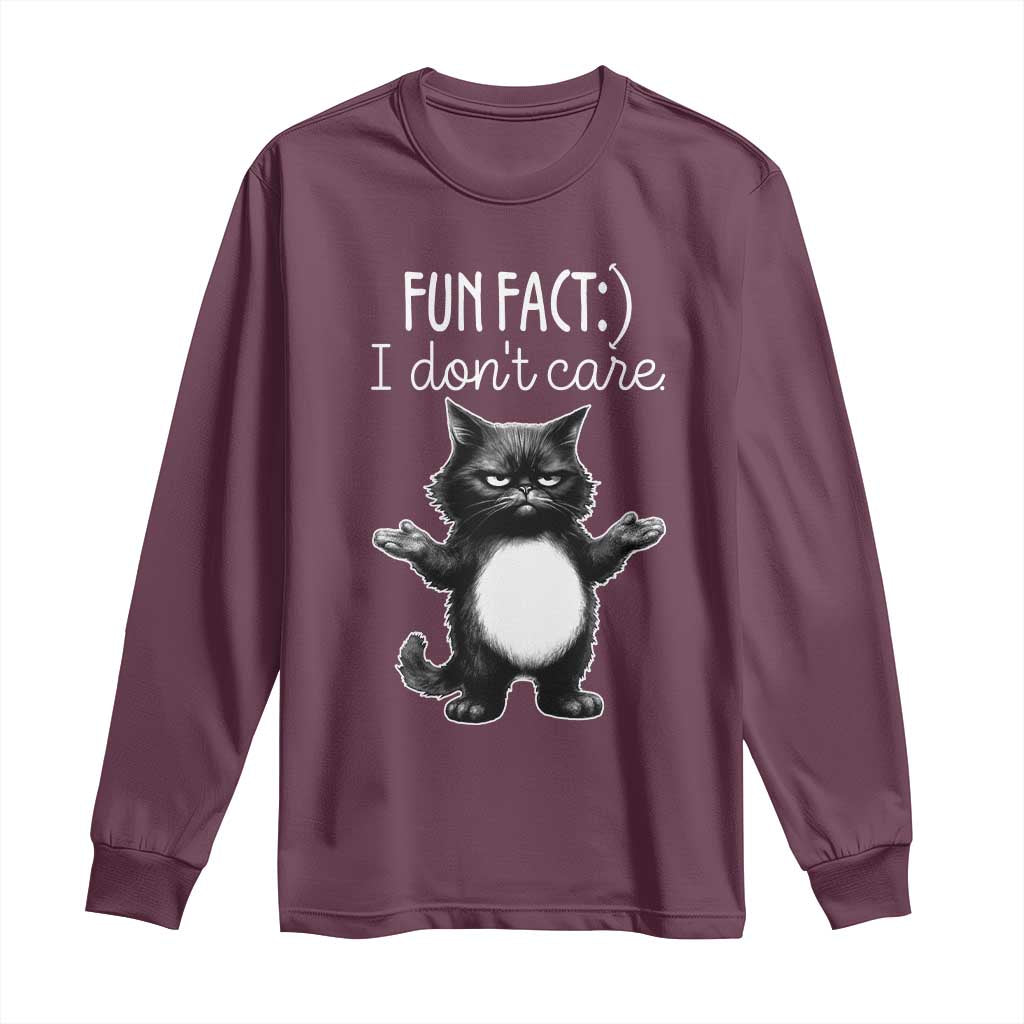 Funny Cat Lover Long Sleeve Shirt Fun Fact I Do Not Care Quote TS12 Maroon Print Your Wear
