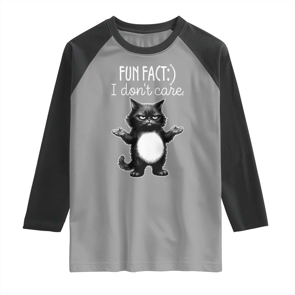 Funny Cat Lover Raglan Shirt Fun Fact I Do Not Care Quote TS12 Sport Gray Black Print Your Wear