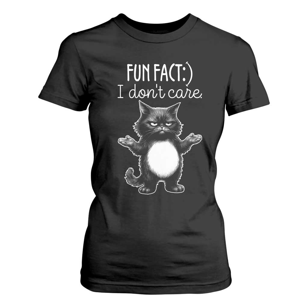 Funny Cat Lover T Shirt For Women Fun Fact I Do Not Care Quote TS12 Black Print Your Wear