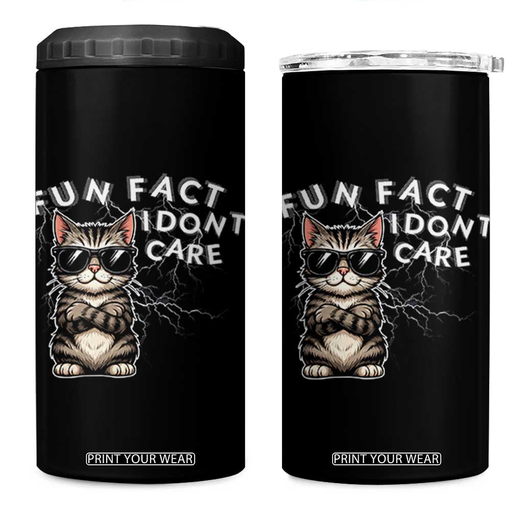 Fun Fact I Do Not Care 4 in 1 Can Cooler Tumbler Grumpy Cat Lover TS12 One Size: 16 oz Black Print Your Wear