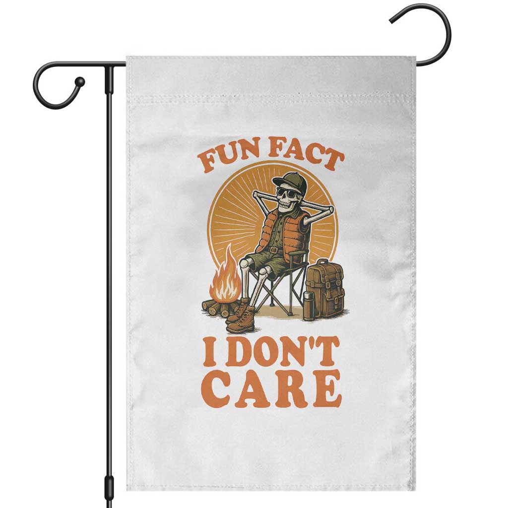 Fun Fact I Do Not Care Garden Flag Funny Skeleton TS12 White Print Your Wear