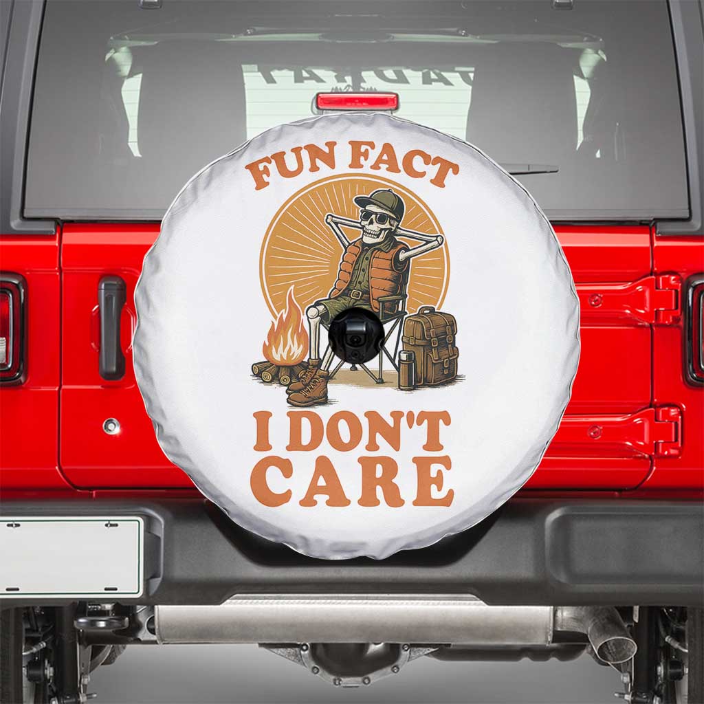 Fun Fact I Do Not Care Spare Tire Cover Funny Skeleton TS12 White Print Your Wear