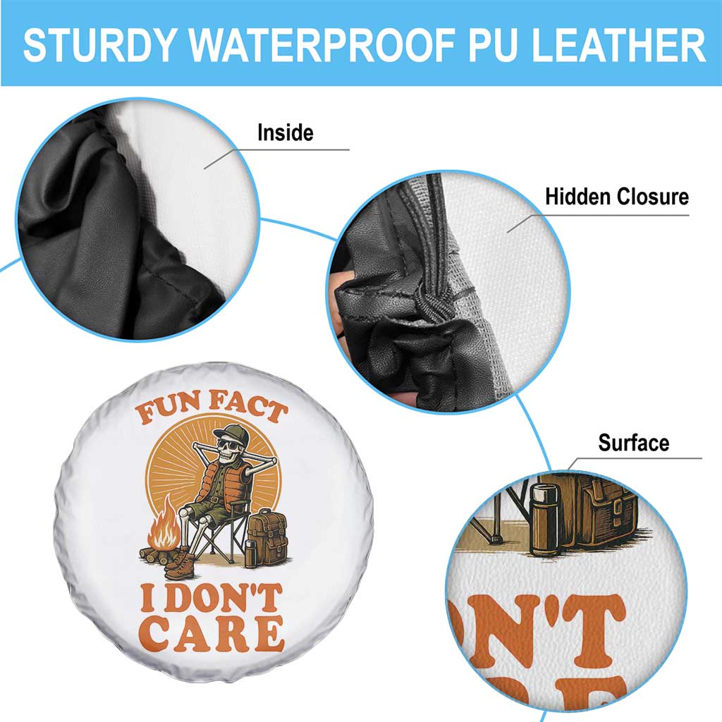 Fun Fact I Do Not Care Spare Tire Cover Funny Skeleton TS12 Print Your Wear