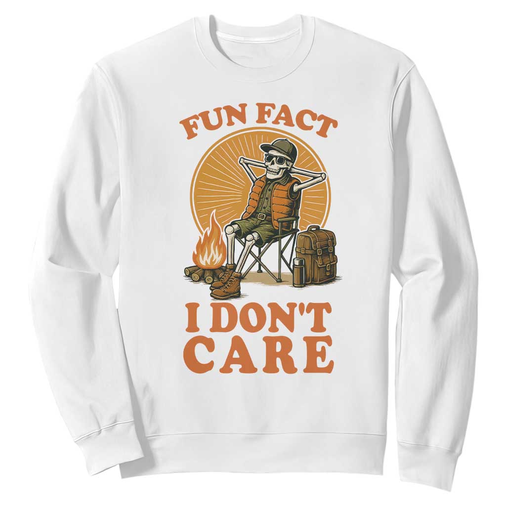 Fun Fact I Do Not Care Sweatshirt Funny Skeleton TS12 White Print Your Wear