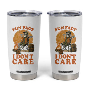 Fun Fact I Do Not Care Tumbler Cup Funny Skeleton TS12 White Print Your Wear