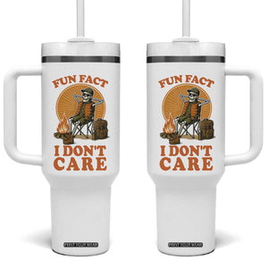 Fun Fact I Do Not Care Tumbler With Handle Funny Skeleton TS12 One Size: 40 oz White Print Your Wear