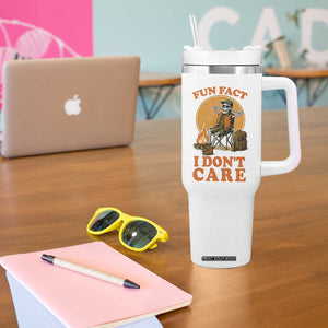 Fun Fact I Do Not Care Tumbler With Handle Funny Skeleton TS12 Print Your Wear