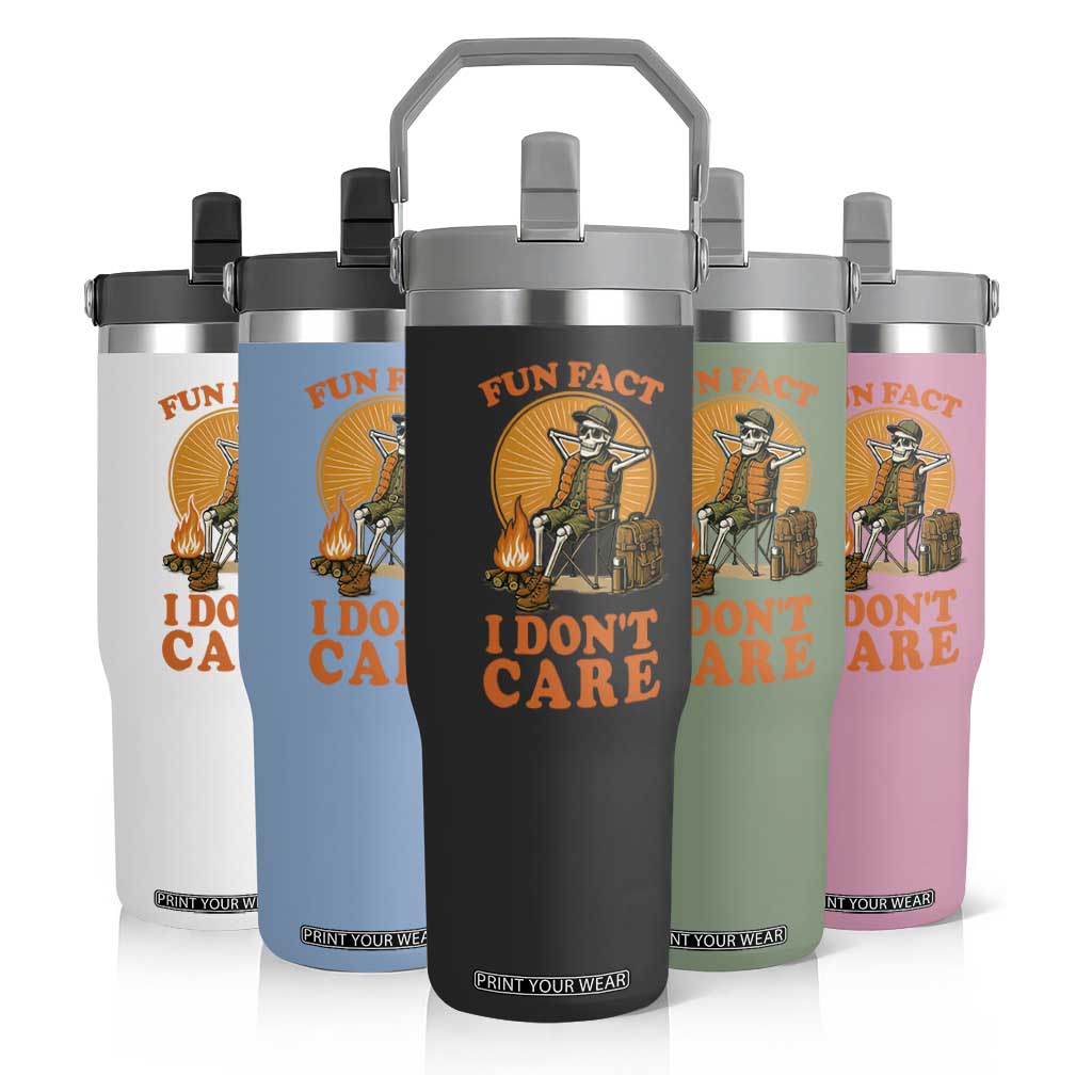 Fun Fact I Do Not Care Flip Straw Tumbler Funny Skeleton TS12 Print Your Wear