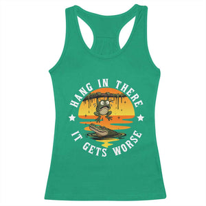 Hang In There It Gets Worse Racerback Tank Top Funny Frog TS12 Irish Green Print Your Wear