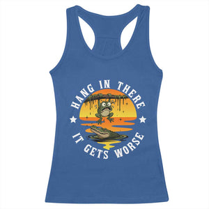 Hang In There It Gets Worse Racerback Tank Top Funny Frog TS12 Royal Blue Print Your Wear