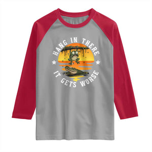 Hang In There It Gets Worse Raglan Shirt Funny Frog TS12 Sport Gray Red Print Your Wear
