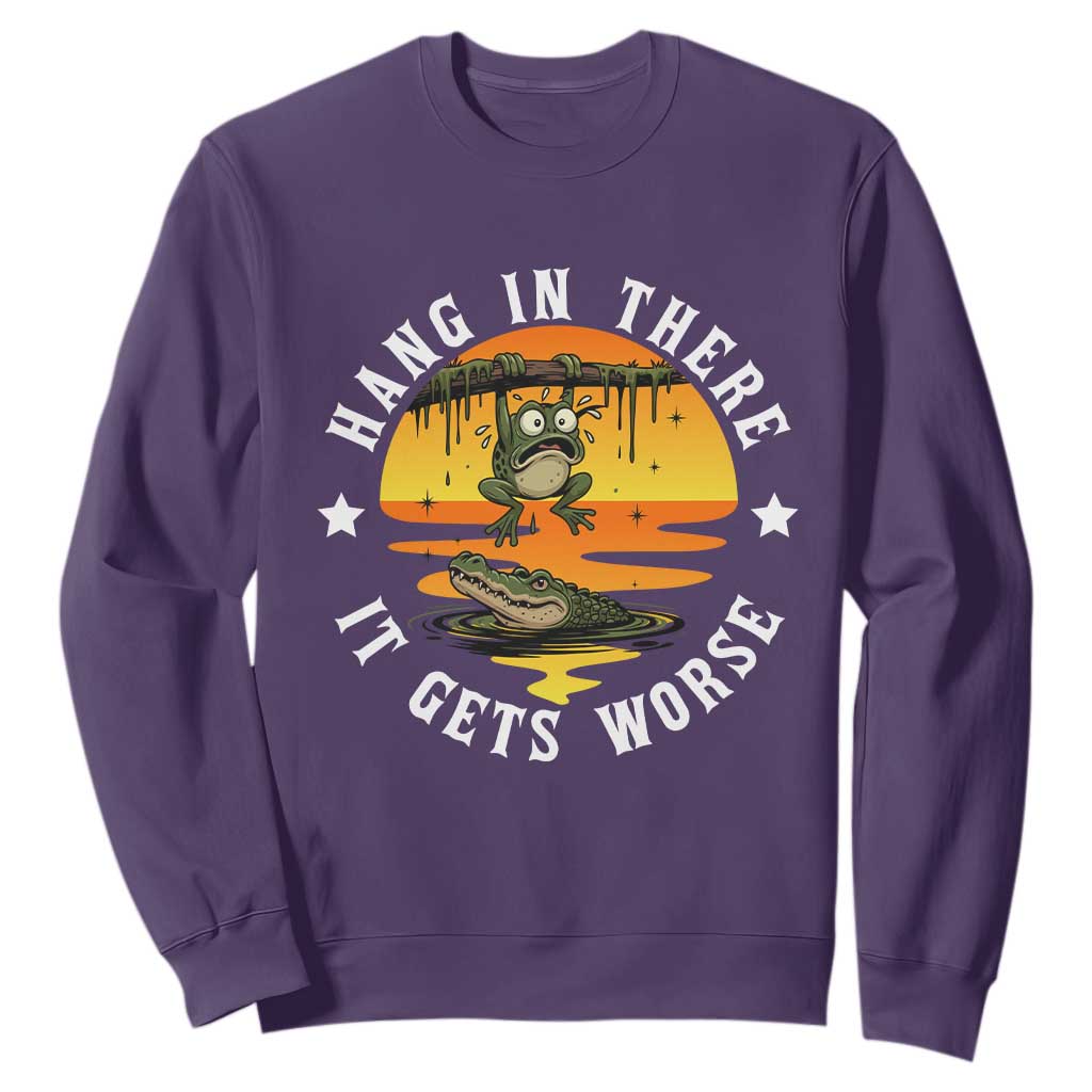 Hang In There It Gets Worse Sweatshirt Funny Frog TS12 Purple Print Your Wear