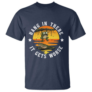 Hang In There It Gets Worse T Shirt Funny Frog TS12 Navy Print Your Wear