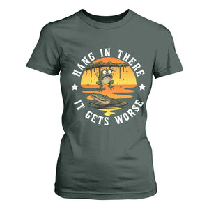 Hang In There It Gets Worse T Shirt For Women Funny Frog TS12 Dark Forest Green Print Your Wear