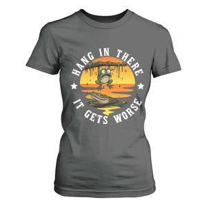 Hang In There It Gets Worse T Shirt For Women Funny Frog TS12 Dark Heather Print Your Wear