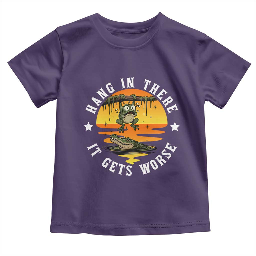 Hang In There It Gets Worse Toddler T Shirt Funny Frog TS12 Purple Print Your Wear