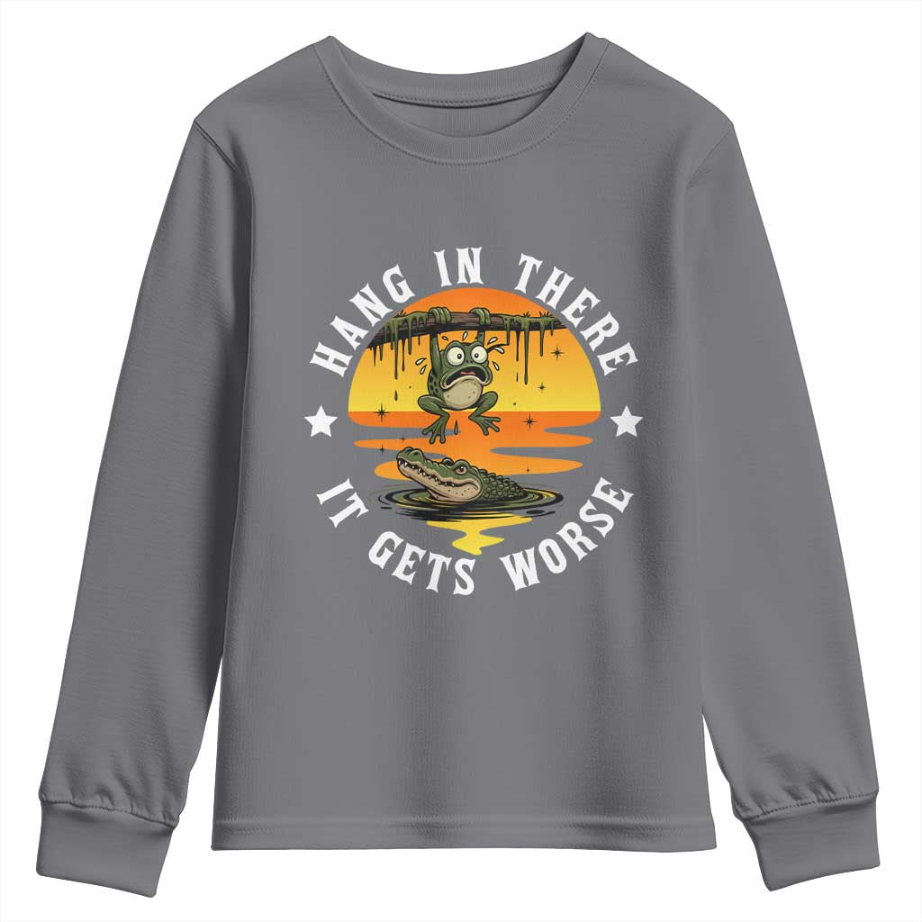 Hang In There It Gets Worse Youth Sweatshirt Funny Frog TS12 Charcoal Print Your Wear