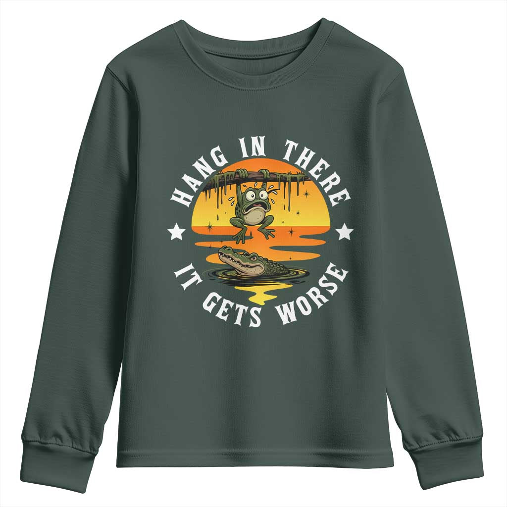 Hang In There It Gets Worse Youth Sweatshirt Funny Frog TS12 Dark Forest Green Print Your Wear