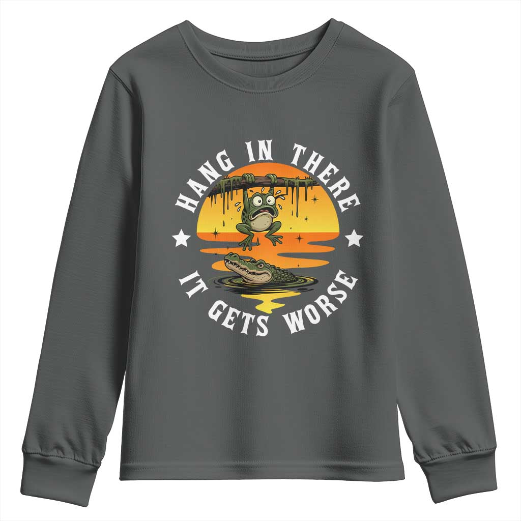 Hang In There It Gets Worse Youth Sweatshirt Funny Frog TS12 Dark Heather Print Your Wear