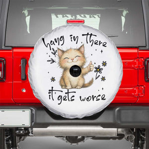 Hang In There It Gets Worse Spare Tire Cover Cat Lover TS12 White Print Your Wear