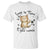 Hang In There It Gets Worse T Shirt Cat Lover TS12 White Print Your Wear