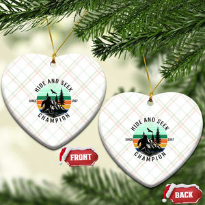 Hide And Seek Champion Ceramic Ornament Bigfoot Lover Gift TS12 Print Your Wear