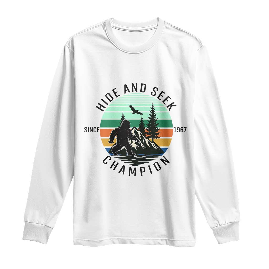 Hide And Seek Champion Long Sleeve Shirt Bigfoot Lover Gift TS12 White Print Your Wear