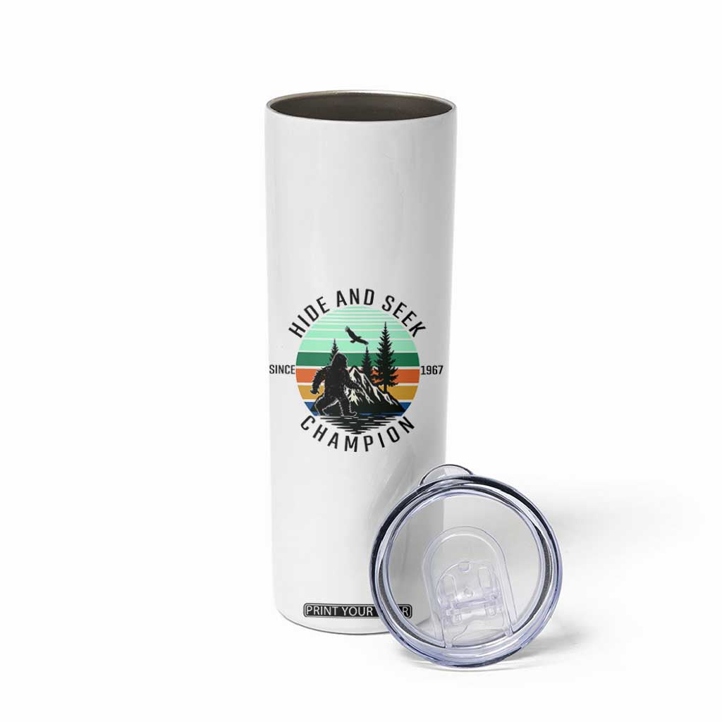 Hide And Seek Champion Skinny Tumbler Bigfoot Lover Gift TS12 Print Your Wear