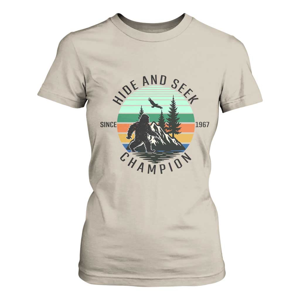 Hide And Seek Champion T Shirt For Women Bigfoot Lover Gift TS12 Sand Print Your Wear