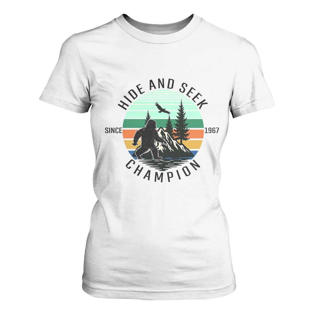 Hide And Seek Champion T Shirt For Women Bigfoot Lover Gift TS12 White Print Your Wear