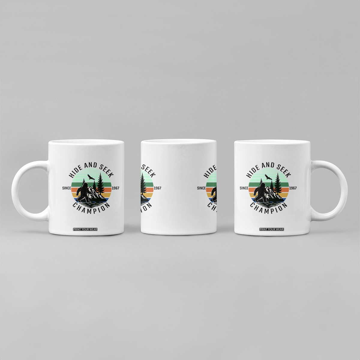 Hide And Seek Champion Coffee Mug Bigfoot Lover Gift TS12 Print Your Wear