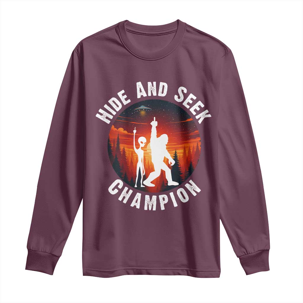 Hide And Seek Champion Long Sleeve Shirt Funny Bigfoot And Alien Lover Gift TS12 Maroon Print Your Wear